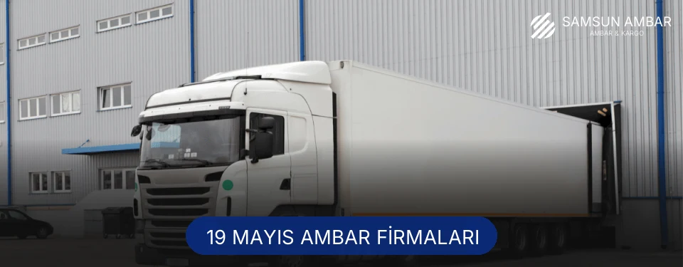 19 Mayıs Ambar Taşımacılık